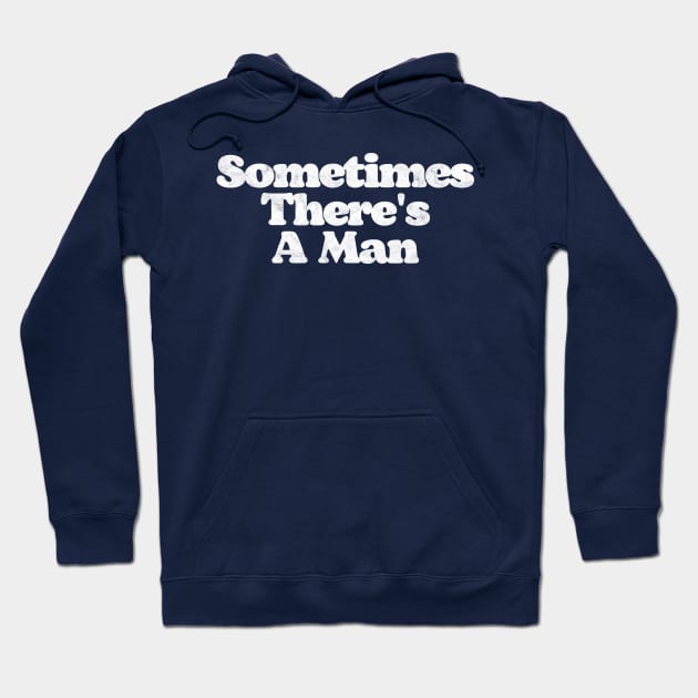 Sometimes There's a Man (Talkin' About The Dude Here) Lebowski Graphic Hoodie by GIANTSTEPDESIGN